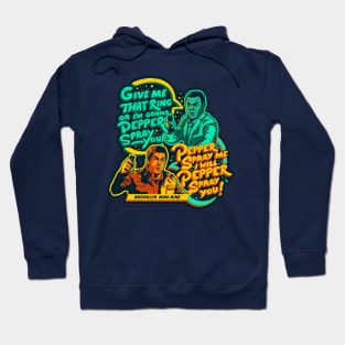 Pepper Spray Me! Hoodie